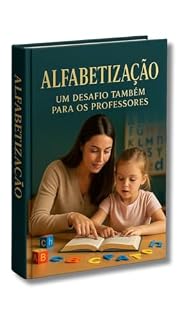 Livro Alfabetização:: Um desafio também para os professores