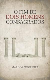 Livro O fim de dois homens consagrados