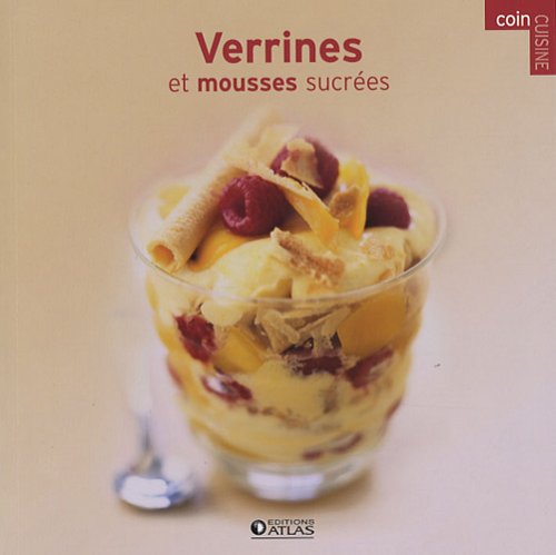Verrines et mousses sucrÃƒÂ©es by (Paperback)