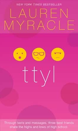 Ttyl 10th Anniversary Update And Reissue The Internet Girls Book 1 Ebook Myracle Lauren Kindle Store Amazon Com