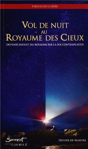 Vol de nuit au royaume des cieux