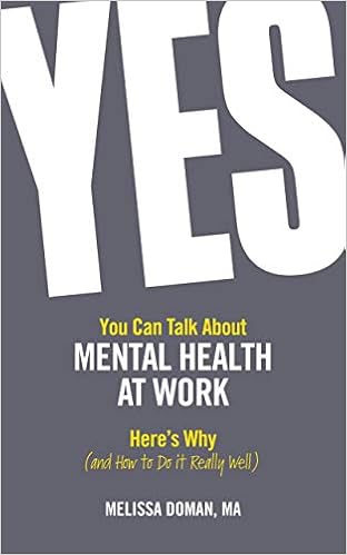 Yes, You Can Talk About Mental Health at Work: Here’s Why… and How to Do it Really Well