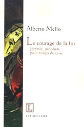Le  courage de la foi