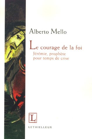 Le  courage de la foi