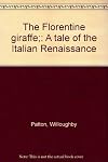 The Florentine Giraffe: A Tale of the Italian Renaissance