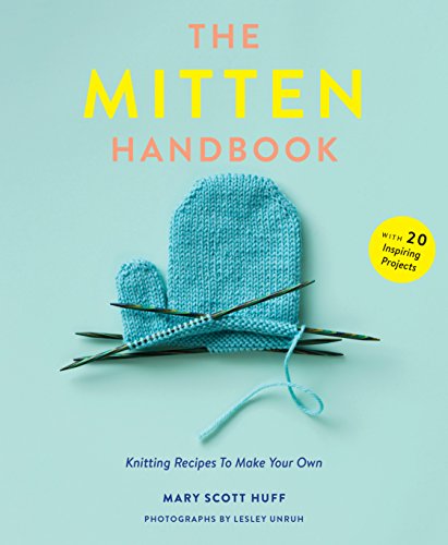 Book The Mitten Handbook: Knitting Recipes to Make Your Own [P.P.T]
