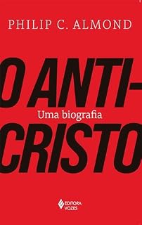 Livro O Anticristo: Uma biografia
