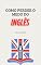 Livro Como perder o medo do Inglês?: Alternativas dinâmicas para melhorar a nossa confiança na aprendizagem do idioma.