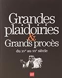 Grandes plaidories et grands proces du vx emeau xx eme siecle (French Edition) by 