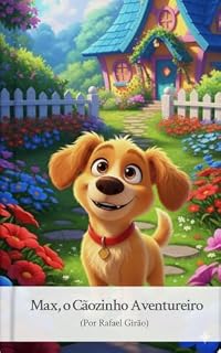 Livro Max, o Cãozinho Aventureiro