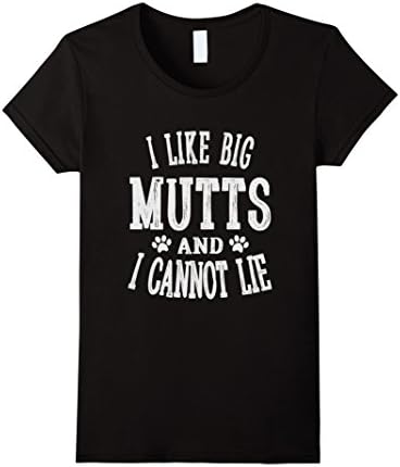 Womens I Like Big Mutts &amp; I Cannot Lie - Funny Dog Lovers T-Shirt Small Black