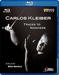 Carlos Kleiber, Traces To Nowhere