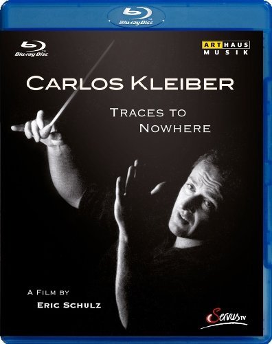 Carlos Kleiber, Traces To Nowhere