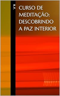Livro Curso de Meditação: Descobrindo a Paz Interior