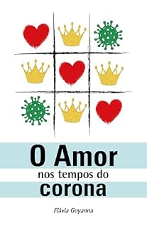 Livro O AMOR NOS TEMPOS DO CORONA