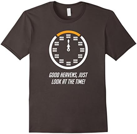 Men's Good Heavens, Just Look At The Time! High Noon Funny T-Shirt Small Asphalt