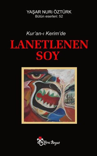 Kurani Kerimde Lanetlenen Soy