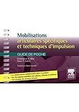 Image de Mobilisations articulaires spécifiques et techniques d’impulsion: Guide de poche (French Edition)