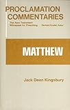 Matthew (Proclamation Commentaries)
