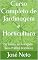 Livro Curso Completo de Jardinagem e Horticultura: Do Básico ao Avançado - Guia Prático Brasileiro (Agricultura e Jardinagem Livro 1)