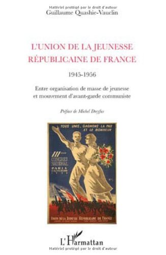 L' Union de la jeunesse républicaine de France, 1945-1956
