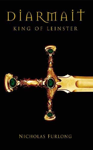Diarmait King of Leinster by Nicholas Furlong