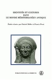 Identités et cultures dans le monde méditerranéen antique