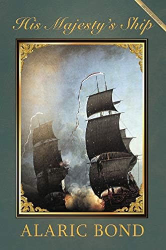 His Majestys Ship (The Fighting Sail Series Book 1)