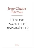 L'Eglise va-t-elle disparaître ? (H.C. ESSAIS) (French Edition) by