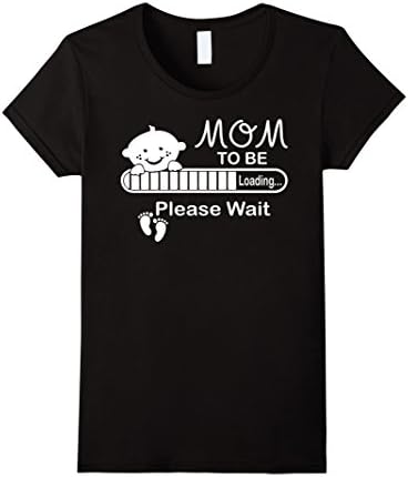 Women's Mom To Be Loading Please Wait Tshirt Medium Black