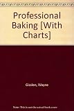 Professional Baking 5th Edition w/ CD for Kendall College and Baking Methods Cards Set