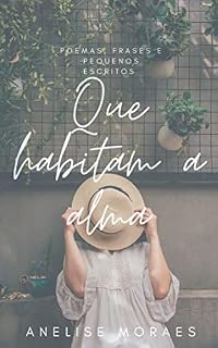Livro Poemas , frases e pequenos escritos que habitam a alma