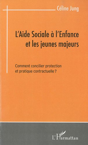 L' aide sociale à l'enfance et les jeunes majeurs