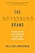 The Invisible Brand: Marketing in the Age of Automation, Big Data, and Machine Learning by William Ammerman