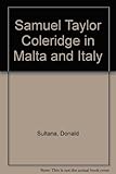 Front cover for the book Samuel Taylor Coleridge in Malta and Italy by Donald Sultana