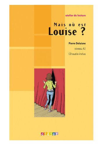Mais où est Louise ?
