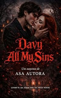 Livro Davy: All My Sins (Sol da Meia-Noite Livro 1)