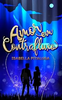 Livro Amor em Contrafluxo