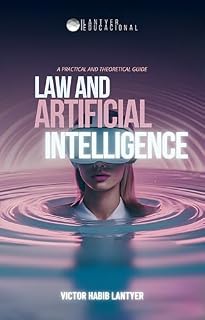 Livro Law and Artificial Intelligence: Practical and Theoretical Guide