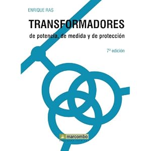 Transformadores de Potencia, de Medida y de Protección (Spanish Edition)
