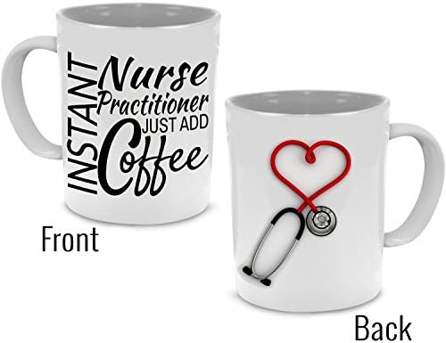 Funny Nurse Practitioner, Stethoscope Coffee Mug, The Perfect Cool, Unique Gift! Printed on Both Sides!
