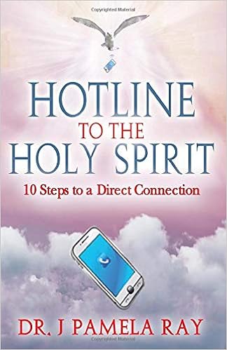 Hotline To The Holy Spirit 10 Steps To A Direct Connection Ray Dr J Pamela 9781732822603 Amazon Com Books Hotline To The Holy Spirit 10 Steps To A Direct Connection Ray Dr J Pamela 9781732822603 Amazon Com Books