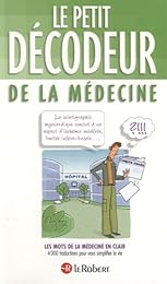 Le  petit décodeur de la médecine