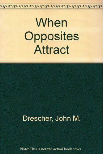 When Opposites Attract (A When book)