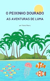 Livro O Peixinho dourando: As aventuras de Luma