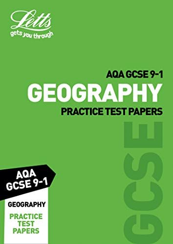 Grade 9-1 GCSE Geography AQA Practice Test Papers (Letts GCSE 9-1 Revision Success)