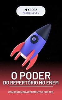 O Poder do Repertório no ENEM: Costruindo Argumentos Fortes