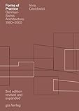 Forms of Practice: German-Swiss Architecture, 1980-2000 by 