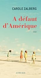 À défaut d'Amérique