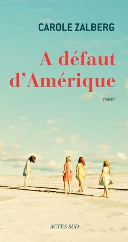 À défaut d'Amérique